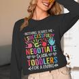 Childcare Teacher Negotiate With Toddlers Daycare Provider Men Women Girls Kids Unisex Long Sleeve T-Shirt, funny design