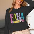 Colorful PARA Teacher Paraprofessional Cute Pencil Unisex Long Sleeve T-Shirt, funny design