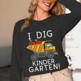 I Dig Kindergarten Student Teacher Construction First Day Unisex Long Sleeve T-Shirt, funny design
