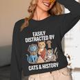 Easily Distracted By Cats & History Teacher Women Men Unisex Long Sleeve T-Shirt, funny design Easily Distracted By Cats & History Teacher Women Men Unisex Long Sleeve T-Shirt, funny design