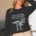 Lets Eat Kids Punctuation Saves Lives Dinosaur Teacher Unisex Long Sleeve T-Shirt, funny design Lets Eat Kids Punctuation Saves Lives Dinosaur Teacher Unisex Long Sleeve T-Shirt, funny design