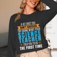 If At First You Don't Succeed Try Doing What Science Teacher Unisex Long Sleeve T-Shirt, funny design If At First You Don't Succeed Try Doing What Science Teacher Unisex Long Sleeve T-Shirt, funny design