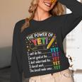 Growth Mindset Teacher Power Of Yet Inspirational Unisex Long Sleeve T-Shirt, funny design Growth Mindset Teacher Power Of Yet Inspirational Unisex Long Sleeve T-Shirt, funny design