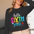 Hello Sixth Grade Cute Back To School 6th Grade Teacher Kids Unisex Long Sleeve T-Shirt, funny design