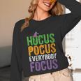 Hocus Pocus Everybody Focus Teacher Halloween Unisex Long Sleeve T-Shirt, funny design