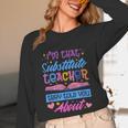 I'M That Substitute Teacher They Told Substitute Teacher Unisex Long Sleeve T-Shirt, funny design I'M That Substitute Teacher They Told Substitute Teacher Unisex Long Sleeve T-Shirt, funny design