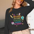 The Influence Of A Good Teacher Can Never Be Erased Quote Unisex Long Sleeve T-Shirt, funny design The Influence Of A Good Teacher Can Never Be Erased Quote Unisex Long Sleeve T-Shirt, funny design