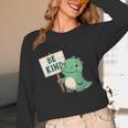 Be Kind Teacher Anti-Bullying Dino Kindness Women Men Boys Unisex Long Sleeve T-Shirt, funny design Be Kind Teacher Anti-Bullying Dino Kindness Women Men Boys Unisex Long Sleeve T-Shirt, funny design