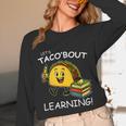 Let's Taco Bout Learning Back To School Teacher Kids Unisex Long Sleeve T-Shirt, funny design Let's Taco Bout Learning Back To School Teacher Kids Unisex Long Sleeve T-Shirt, funny design