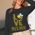 Love Preschool Back To School Yellow Bee Preschool Teacher For Men Women Girls Kids Unisex Long Sleeve T-Shirt, funny design