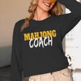 Mahjong Coach Coaching Trainer Teacher Unisex Long Sleeve T-Shirt, funny design Mahjong Coach Coaching Trainer Teacher Unisex Long Sleeve T-Shirt, funny design