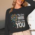 Make Your Mark Dandelion Happy Dot Day Shirts Teacher Kids Unisex Long Sleeve T-Shirt, funny design