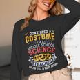 Middle School Science Teacher Halloween Costume For Men Women Unisex Long Sleeve T-Shirt, funny design Middle School Science Teacher Halloween Costume For Men Women Unisex Long Sleeve T-Shirt, funny design