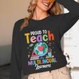 Proud To Teach Multilingual Learner ESL English Teacher Unisex Long Sleeve T-Shirt, funny design Proud To Teach Multilingual Learner ESL English Teacher Unisex Long Sleeve T-Shirt, funny design