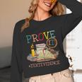 Prove It Text Evidence English Teacher Reading Teacher Unisex Long Sleeve T-Shirt, funny design