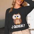 Quien Who Owl Spanish Teacher Unisex Long Sleeve T-Shirt, funny design Quien Who Owl Spanish Teacher Unisex Long Sleeve T-Shirt, funny design