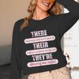 There Their They'Re Teacher English Grammar Police Unisex Long Sleeve T-Shirt, funny design
