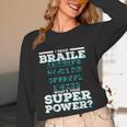 I Read Braille Tell Me Your Superpower Braille Teacher For Men Women Unisex Long Sleeve T-Shirt, funny design I Read Braille Tell Me Your Superpower Braille Teacher For Men Women Unisex Long Sleeve T-Shirt, funny design