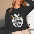 Real Superheroes Wear No Capes Teacher Design Teach Unisex Long Sleeve T-Shirt, funny design Real Superheroes Wear No Capes Teacher Design Teach Unisex Long Sleeve T-Shirt, funny design