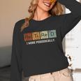 Retired Chemistry Teacher Science Retirement Chemistry Unisex Long Sleeve T-Shirt, funny design