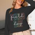 School Field Day Happy Field Day Tee Teacher Life Summer Unisex Long Sleeve T-Shirt, funny design School Field Day Happy Field Day Tee Teacher Life Summer Unisex Long Sleeve T-Shirt, funny design