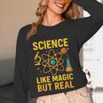 Science Like Magic But Real Nerdy Teacher Unisex Long Sleeve T-Shirt, funny design