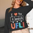 Science Of Reading I Love To Teach UFLI Teacher Literacy Unisex Long Sleeve T-Shirt, funny design