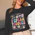 I Speak Toddler Back To School Teacher Unisex Long Sleeve T-Shirt, funny design I Speak Toddler Back To School Teacher Unisex Long Sleeve T-Shirt, funny design