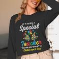 Special Teacher To Hear Child Cant Say Autism Awareness Sped Unisex Long Sleeve T-Shirt, funny design Special Teacher To Hear Child Cant Say Autism Awareness Sped Unisex Long Sleeve T-Shirt, funny design
