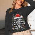 Stop Saying 6-7 Teacher Students 67 Christmas Meme 6 7 Unisex Long Sleeve T-Shirt, funny design Stop Saying 6-7 Teacher Students 67 Christmas Meme 6 7 Unisex Long Sleeve T-Shirt, funny design