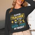 Super Teacher By Day Super Tired By Night Superheroes School Unisex Long Sleeve T-Shirt, funny design Super Teacher By Day Super Tired By Night Superheroes School Unisex Long Sleeve T-Shirt, funny design