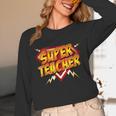 Super Teacher Superhero Back To School Teacher's Unisex Long Sleeve T-Shirt, funny design Super Teacher Superhero Back To School Teacher's Unisex Long Sleeve T-Shirt, funny design