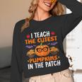 I Teach The Cutest Pumpkins In The Patch Halloween Teacher Unisex Long Sleeve T-Shirt, funny design I Teach The Cutest Pumpkins In The Patch Halloween Teacher Unisex Long Sleeve T-Shirt, funny design