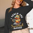 I Teach The Sweetest Duckies Teacher Rubber Duck Teaching Unisex Long Sleeve T-Shirt, funny design I Teach The Sweetest Duckies Teacher Rubber Duck Teaching Unisex Long Sleeve T-Shirt, funny design