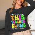This Teacher 80s 90s Teachers's Day Glows Last Day Of School Unisex Long Sleeve T-Shirt, funny design