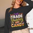 Teacher Cute Will Trade Students For Candy Halloween Costume Unisex Long Sleeve T-Shirt, funny design Teacher Cute Will Trade Students For Candy Halloween Costume Unisex Long Sleeve T-Shirt, funny design