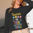 Teacher Of Fractions For Math Teacher Unisex Long Sleeve T-Shirt, funny design