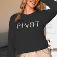 Teacher Pivot For Men Women Unisex Long Sleeve T-Shirt, funny design