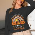 Teacher Thanksgiving Shirt Thankful For My Little Turkeys Unisex Long Sleeve T-Shirt, funny design