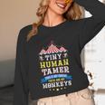 Teacher Tiny Human Tamer This My Circus These Are My Monkeys Unisex Long Sleeve T-Shirt, funny design Teacher Tiny Human Tamer This My Circus These Are My Monkeys Unisex Long Sleeve T-Shirt, funny design