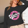 Come On Teachers Let's Go Teach Pink Back To School For Men Women Unisex Long Sleeve T-Shirt, funny design
