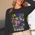 Teachers Are Superheroes Back To School Unisex Long Sleeve T-Shirt, funny design