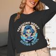 Teaching Heart Anime Soul Teacher Otaku Manga Unisex Long Sleeve T-Shirt, funny design