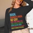 Vintage Bruh We Back No Cap Bruh We'Re Back Student Teacher Unisex Long Sleeve T-Shirt, funny design Vintage Bruh We Back No Cap Bruh We'Re Back Student Teacher Unisex Long Sleeve T-Shirt, funny design