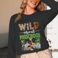 Wild About Preschool Teacher Student Preschool Zoo Safari Unisex Long Sleeve T-Shirt, funny design