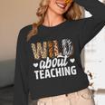Wild About Teaching Teacher Teaching Back To School Unisex Long Sleeve T-Shirt, funny design Wild About Teaching Teacher Teaching Back To School Unisex Long Sleeve T-Shirt, funny design