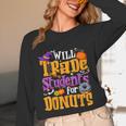 Will Trade Students For Donuts Halloween Teacher Unisex Long Sleeve T-Shirt, funny design Will Trade Students For Donuts Halloween Teacher Unisex Long Sleeve T-Shirt, funny design