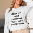 Back To School Teacher Outfit I Definitely Don't Count Down Holiday Break Lie Party Unisex Long Sleeve T-Shirt, funny design