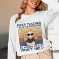Dear Teacher I Talk To Everyone So Moving My Seat Won’t Help Unisex Long Sleeve T-Shirt, funny design Dear Teacher I Talk To Everyone So Moving My Seat Won’t Help Unisex Long Sleeve T-Shirt, funny design
