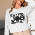 Take This Job And Shove It Teacher And Technician Work For Men Women Unisex Long Sleeve T-Shirt, funny design